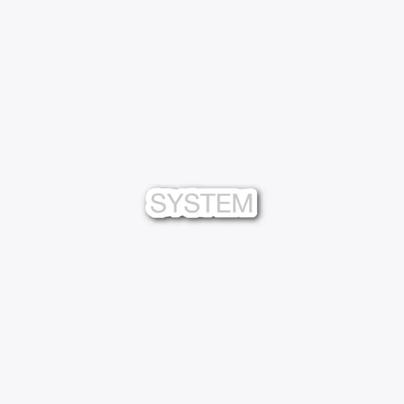 SYSTEM